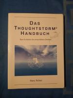 Harry Palmer: Das Thoughtstorm-Handbuch 