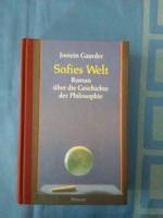 Sofies Welt : Roman über die Geschichte der Philosophie. Aus dem Norweg. von Gabriele Haefs.