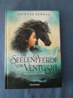 Die Seelenpferde von Ventusia: Wüstentochter. Band 2 Jennifer Benkau.