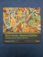 Mathias Thurm: Schöne Geschäfte : außerg