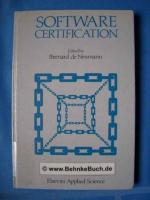 Software Certification : [... held at the Penta Hotel, Gatwick, UK, 13 - 16 September 1988].