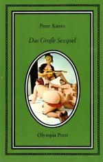 Peter Kanto: Das Große Sex-Spiel