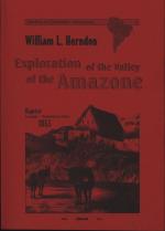 Exploration of the Valley of the Amazone, Reprint der Ausgabe: Washington 1853