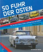 Klaus Schameitat: So fuhr der Osten: Pkw Klaus Schameitat: So fuhr der Osten: Pkw