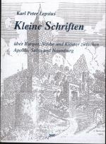 über Burgen, Städte und Klöster zwischen Apolda, Sulza und Naumburg"Kleine Schriften ,Band. 1"