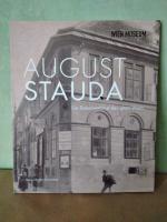 August Stauda - Ein Dokumentarist des alten Wien/ Ein Wiener Stadtfotograf um 1900