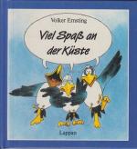 Volker Ernsting: Viel Spaß an der Küste