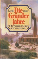 Günter Ogger: Die Gründerjahre: Als der 