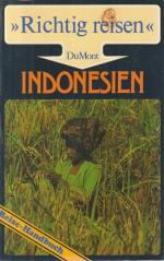 Roland Dusik: Indonesien. Richtig reisen