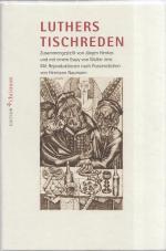 Luthers Tischreden. Zusammengestellt von