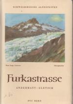 Furkastrasse, Andermatt-Gletsch. Karte 1:75000