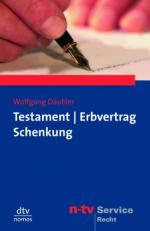 Wolfgang Däubler: Testament. Erbvertrag.