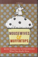 Hartland, S.J.: Mousewives and Muffintop