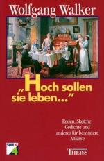 Wolfgang Walker: Hoch sollen sie leben.. Wolfgang Walker: Hoch sollen sie leben..