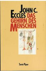 Eccles, John C.: Das Gehirn des Menschen