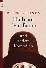 Peter Ustinov: Halb auf dem Baum und and