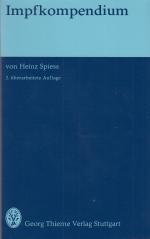 Spiess Heinz: Impfkompendium