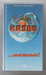 Krebs ... und danach?. Maria-E. Lange-Ernst. Friedrich Douwes (Vorw.)