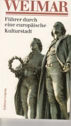Siegfried Seifert: Weimar. Führer durch 