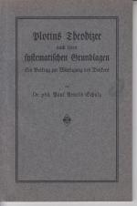 Plotins Theodizee nach ihren systematischen Grundlagen.
