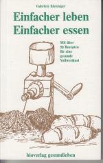 Gabriele Kieninger: Einfacher leben, ein