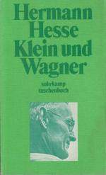 Hermann Hesse: Klein und Wagner : Novell