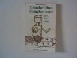 Gabriele Kieninger: Einfacher leben, ein Gabriele Kieninger: Einfacher leben, ein