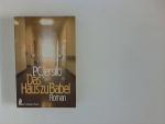 Das Haus zu Babel : Roman. Übers. von Verena Reichel, Ullstein-Buch ; Nr. 20222