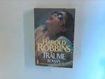 Harold Robbins: Träume : Roman. Aus d. A Harold Robbins: Träume : Roman. Aus d. A
