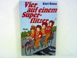 Kurt Rossa: Vier auf einem Superflitzer