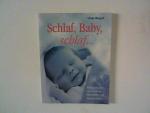 Weigert Vivian: Schlaf, Baby, schlaf...