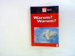 Birgit Lechtermann: Warum? Warum?