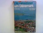Kohlenberg, Karl F.: Die Gewässer um Dän