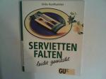 Ulrike Hundhammer: Servietten falten lei