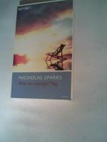 Nicholas Sparks: Wie ein einziger Tag