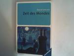David Almond: Zeit des Mondes