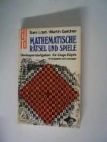 Gardner, Martin und Sam Loyd: Mathematis Gardner, Martin und Sam Loyd: Mathematis