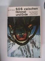 SOS zwischen Himmel und Erde. Das Abenteuer des Fliegens in Erzählungen