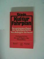 Kulturfahrplan. Band 1. Frühgeschichte bis zum Beginn des Mittelalters