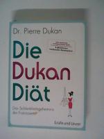 Pierre Dukan: Die Dukan-Diät : das Schla