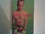 Leo Hickman: Fast nackt: Mein abenteuerl