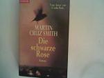 Martin Cruz-Smith: Die schwarze Rose