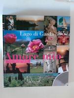 Jung Robert: Lago di Garda - Amore mio: 