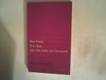 Max Frisch: Don Juan oder Die Liebe zur 