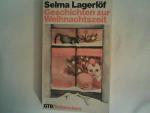 Selma Lagerlöf: Geschichten zur Weihnach Selma Lagerlöf: Geschichten zur Weihnach
