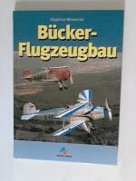 Siegfried Wietstruk: Bücker-Flugzeugbau: