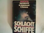 M Middlebrook: Schlachtschiffe.