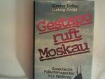 Gestapo ruft Moskau. Sowjetische Fallschirmagenten im 2. Weltkrieg