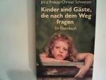 Jirina Prekop: Kinder sind Gäste, die na