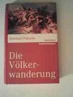 Reinhard Pohanka: Die Völkerwanderung